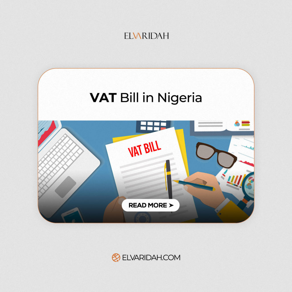 Vat Bill In Nigeria Elvaridah Business Solutions Experts
